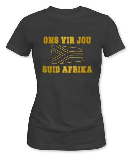 Ladies Fit Ons Vir Jou South Africa T-Shirt