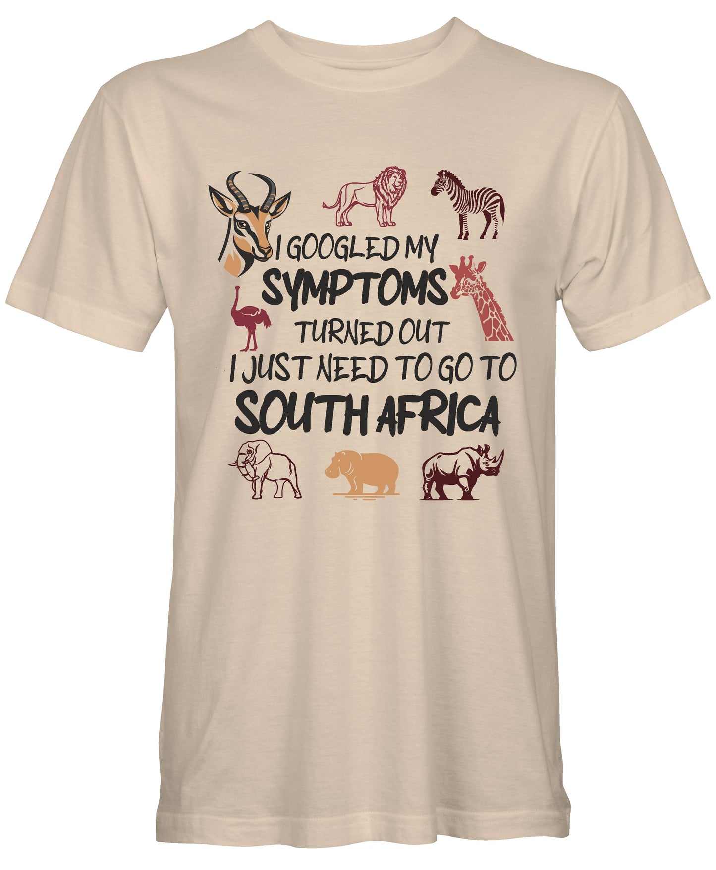 Just Need a Trip to South Africa T-Shirt