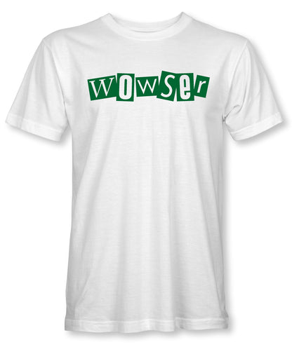 Wowser T-Shirt