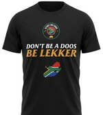Stork Biltong - Don't be a Doos, Be Lekker T-Shirt